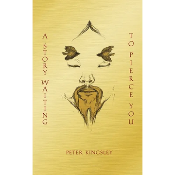 A Story Waiting to Pierce You: Mongolia, Tibet and the Destiny of the Western World - Paperback
