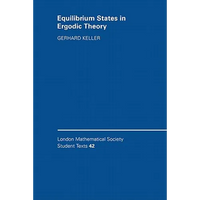 Equilibrium States in Ergodic Theory - Paperback