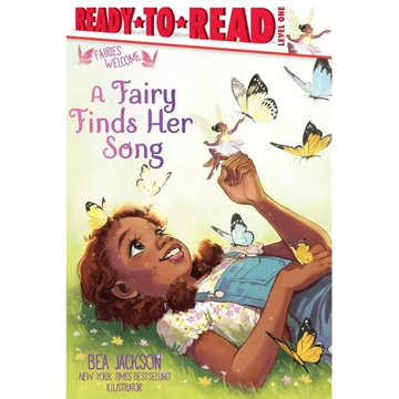 A Fairy Finds Her Song: Ready-To-Read Level 1 - Hardcover