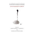 Rainer Maria Rilke: Das Marien-Leben
