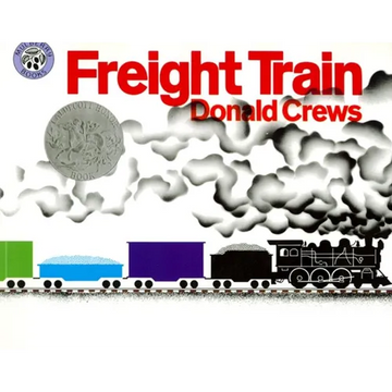 Freight Train: A Caldecott Honor Award Winner - Paperback