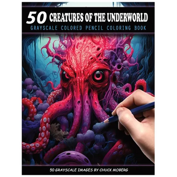 50 Creatures of the Underworld: Grayscale Colored Pencil Coloring Book - Paperback