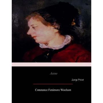 Anne: Large Print - Paperback