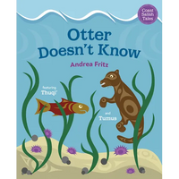 Otter Doesn't Know - Hardcover