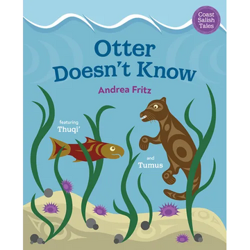 Otter Doesn't Know - Hardcover