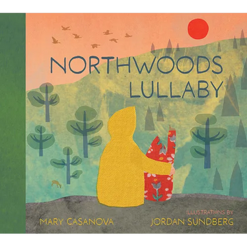 Northwoods Lullaby - Hardcover