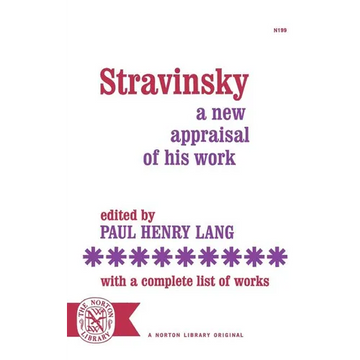 Stravinsky: A New Appraisal of His Work - Paperback