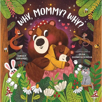 Why, Mommy? Why? - Board Book