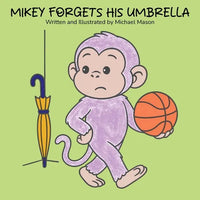 Mikey Forgets His Umbrella - Paperback
