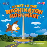 A Visit to the Washington Monument - Library Binding