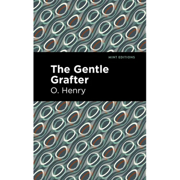 The Gentle Grafter - Paperback