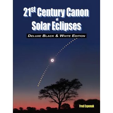 21st Century Canon of Solar Eclipses - Deluxe Black and White Edition - Paperback