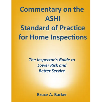 Commentary on the ASHI Standard of Practice for Home Inspections - Paperback
