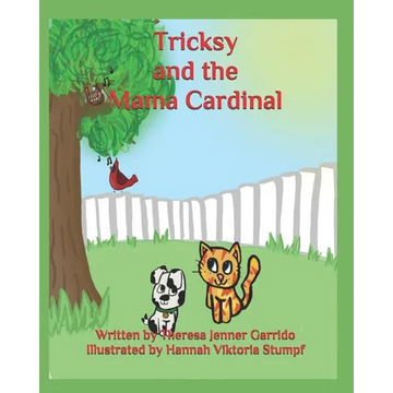 Tricksy and the Mama Cardinal - Paperback