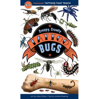 Creepy, Crawly Tattoo Bugs: 60 Temporary Tattoos That Teach - Paperback