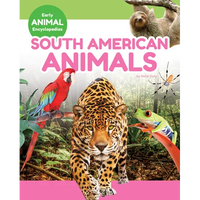 South American Animals - Library Binding