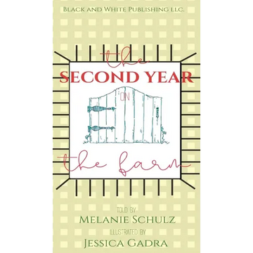 The Second Year on the Farm - Hardcover