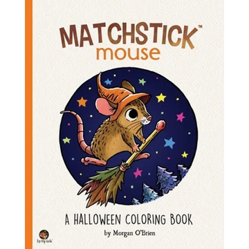 Matchstick Mouse: A Halloween Coloring Book - Paperback
