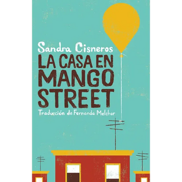 La Casa En Mango Street / The House on Mango Street - Paperback