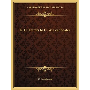 K. H. Letters to C. W. Leadbeater - Paperback