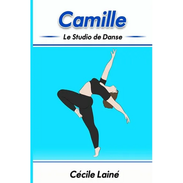 Camille: Le Studio de Danse - Paperback