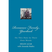 Romanov Family Yearbook: On this date in their own words - Paperback