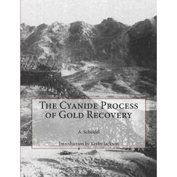 The Cyanide Process of Gold Recovery - Paperback