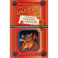 The Lost Diary Of Erik Bloodaxe, Viking Warrior - Paperback