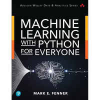 Machine Learning with Python for Everyone - Paperback