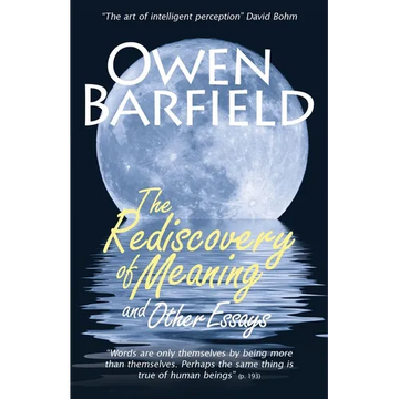 The Rediscovery of Meaning, and Other Essays - Paperback