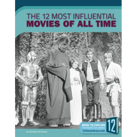 The 12 Most Influential Movies of All Time - Library Binding