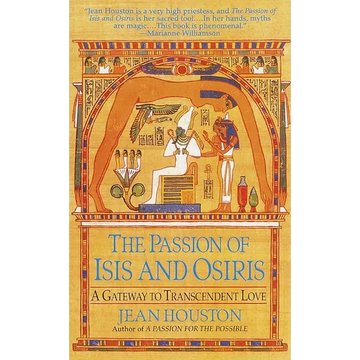 The Passion of Isis and Osiris: A Union of Two Souls - Paperback