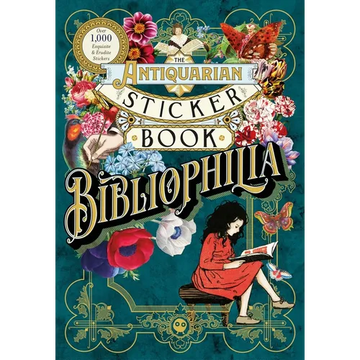 The Antiquarian Sticker Book: Bibliophilia: Over 1,000 Exquisite & Erudite Stickers - Hardcover