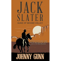 Jack Slater: Guns of Mound Valley - Paperback