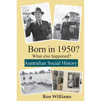 Born in 1950? What else happened?! - Paperback