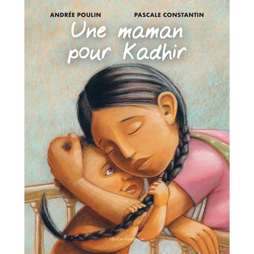 Une Maman Pour Kadhir