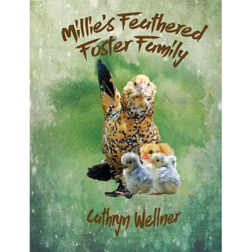 Millie's Feathered Foster Family - Hardcover