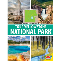 Tour Yellowstone National Park - Library Binding
