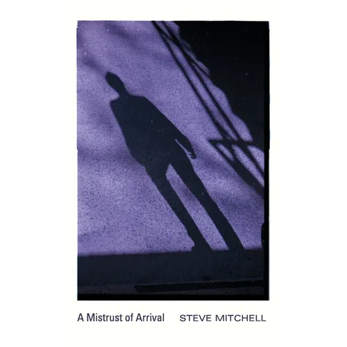 A Mistrust of Arrival: A Memoir with Movies