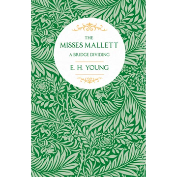 The Misses Mallett: A Bridge Dividing - Paperback