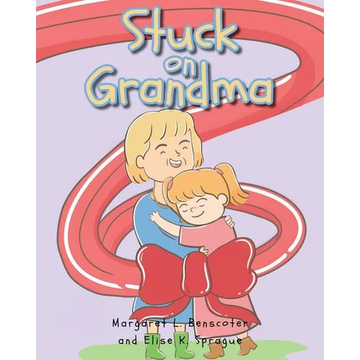 Stuck on Grandma - Paperback