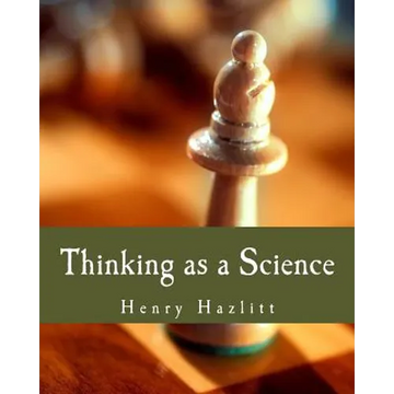 Thinking as a Science (Large Print Edition) - Paperback