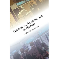 Getting an Academic Job in History - Paperback