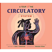 A Tour of the Circulatory System - Paperback