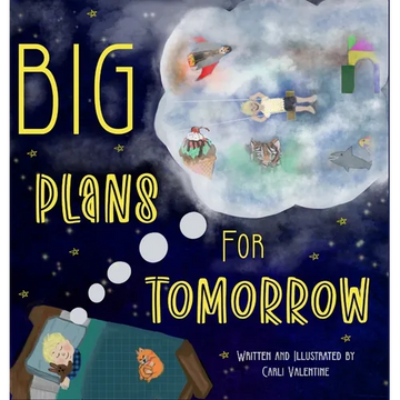 Big Plans For Tomorrow - Hardcover