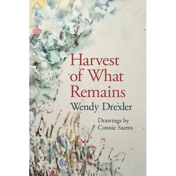 Harvest of What Remains - Paperback