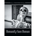 Humanity Sans Human
