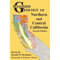 Roadside Geology of Northern and Central California - Paperback