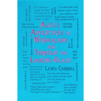 Alice's Adventures in Wonderland and Through the Looking-Glass - Paperback