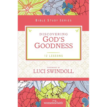 The Discovering God's Goodness - Paperback